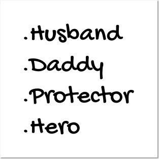 Husband Daddy Protector Hero Posters and Art